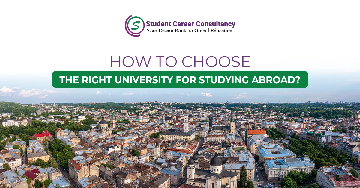 How To Choose The Right University for Studying Abroad?
